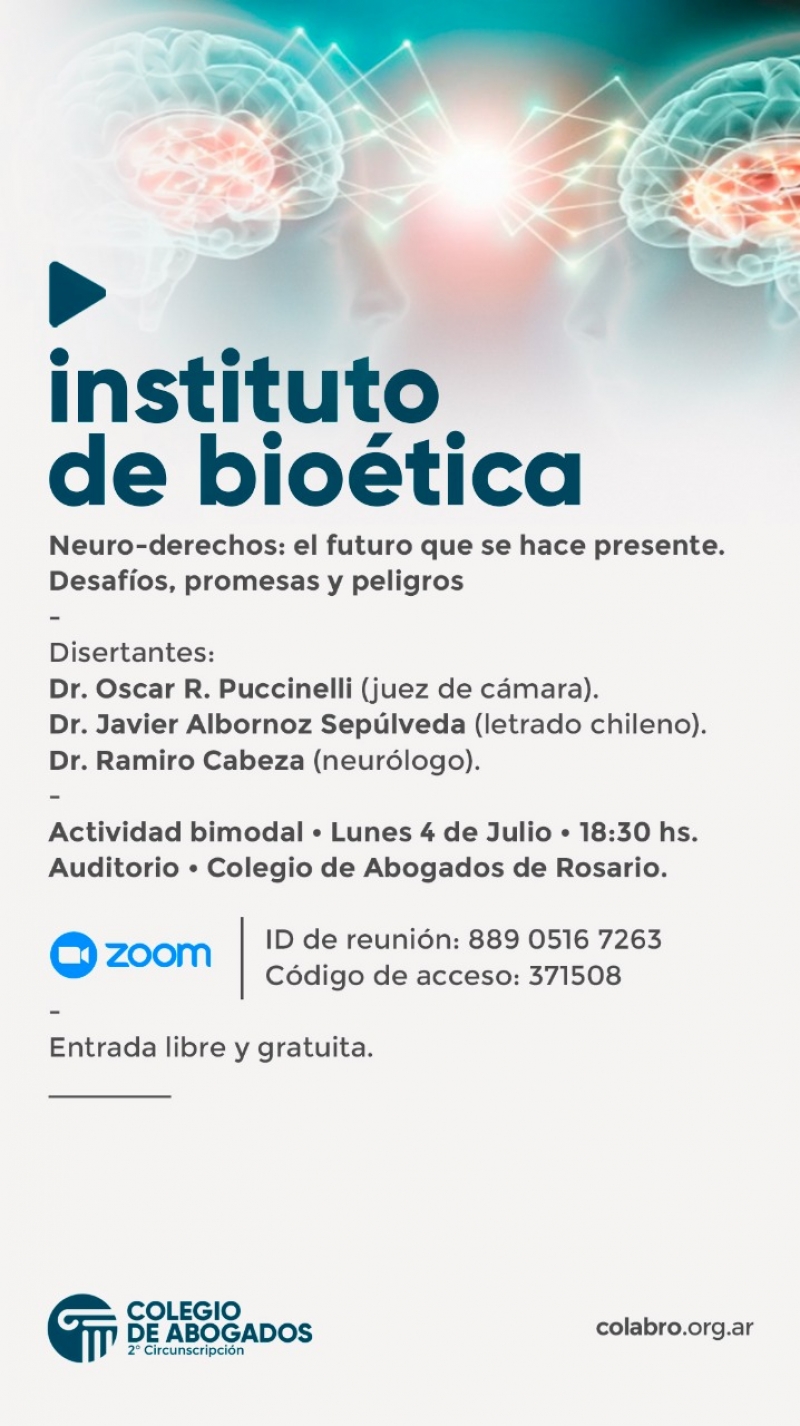 Neuro-derechos: el futuro que se hace presente. Desafíos, promesas y peligros - 04/07/2022